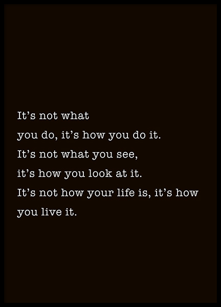 It's How You Do it Poster in der Gruppe Poster / Typografie Poster bei Desenio AB (11128)