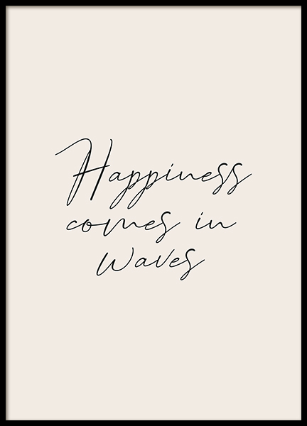 Happiness Comes in Waves Poster