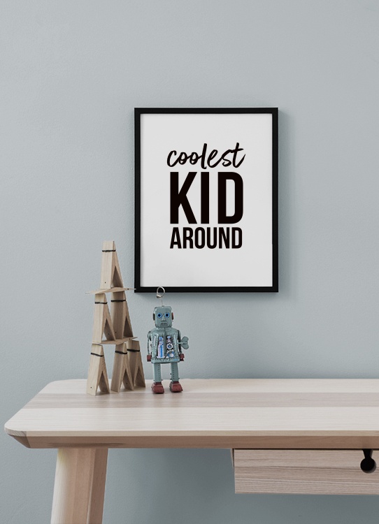 Coolest Kid Around Poster