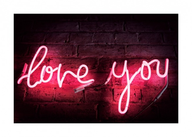 Love You Neon Poster / Poster mit Sprüchen bei Desenio AB (12439)