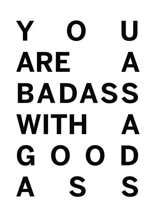 – „You are a badass with a good ass“, geschrieben auf weißen Hintergrund.