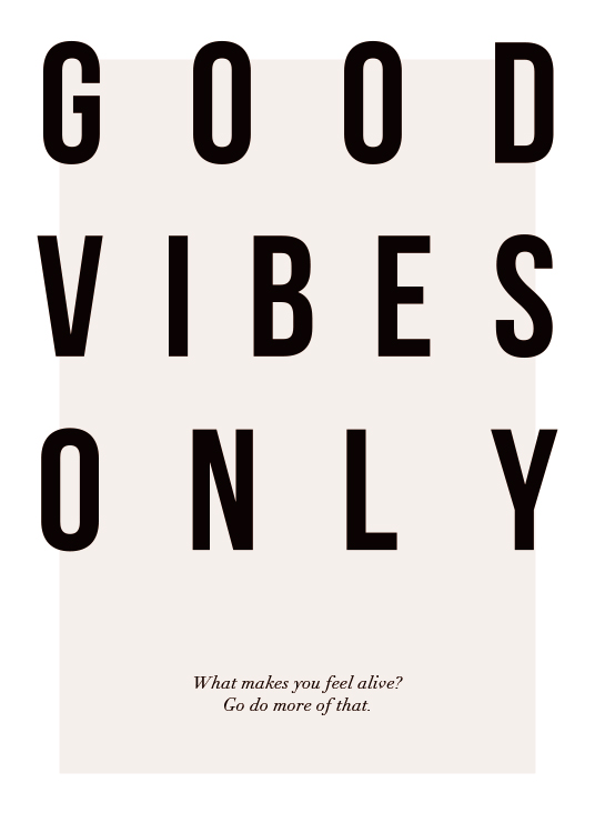 Good Vibes Only Poster / Poster mit Sprüchen bei Desenio AB (12873)