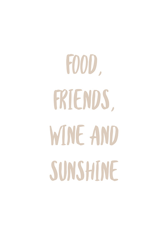  – Zitat „Food, friends, wine and sunshine“ in Beige auf weißem Hintergrund