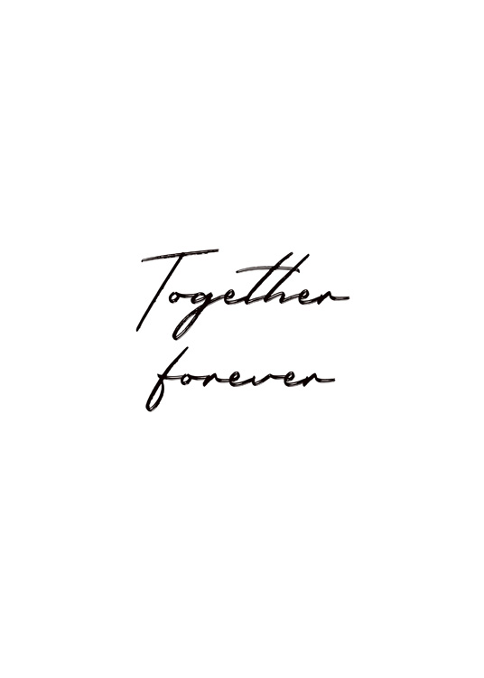 – Der Text „Together forever“ in schwarzer Handschrift auf weißem Hintergrund