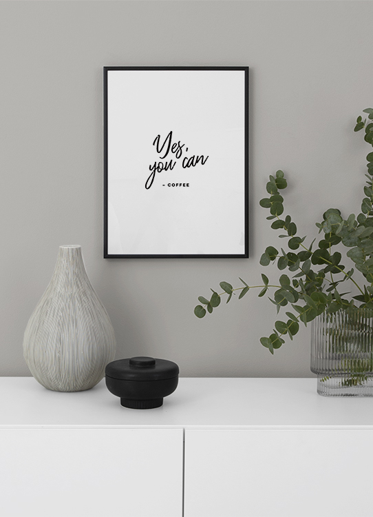 Yes You Can Poster Poster mit Spruch desenio.de