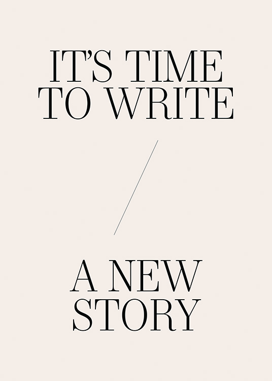  – Der Text „It's time to write a new story“, aufgeteilt durch einen Bindestrich in schwarzer Schrift auf hellbeigem Hintergrund