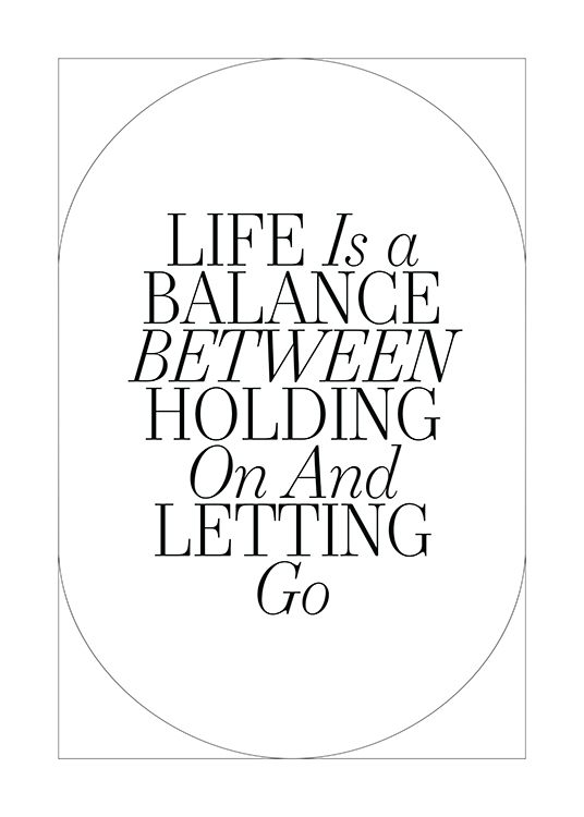  – Der Text „Life is a balance between holding on and letting go“ in Schwarz auf weißem Hintergrund mit feinen, schwarzen Linien
