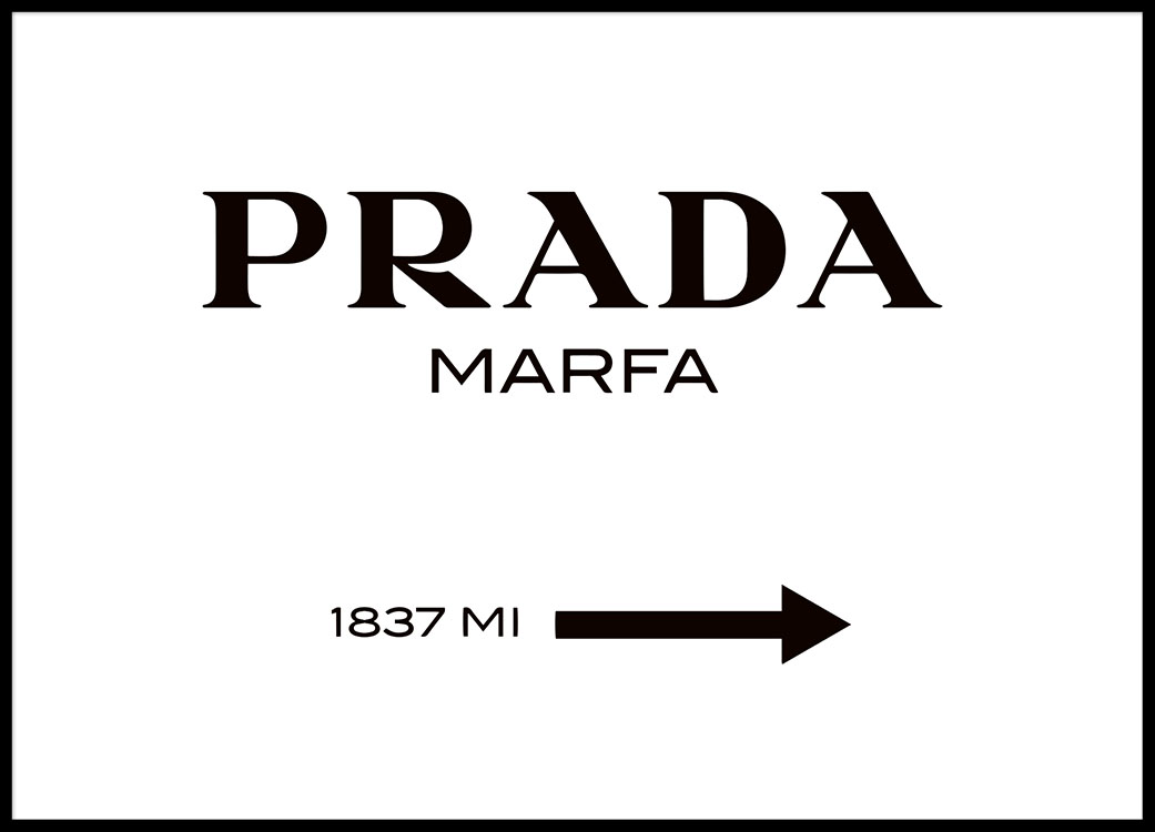 Poster Prada Marfa Schild In Schwarz Weiss Desenio De