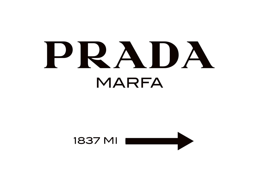  – Schwarz-weiß-Zitatebild mit dem Logo von Prada Marfa