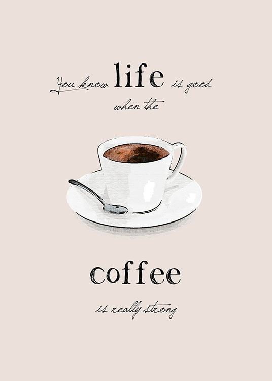 Strong Coffee, Poster / Poster mit Sprüchen bei Desenio AB (7533)