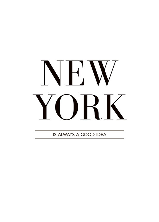 New York Is Always, Poster / Poster mit Sprüchen bei Desenio AB (8254)