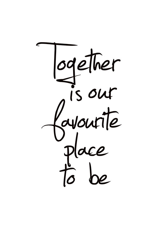 Together Is Our Favourite Place, Poster / Poster mit Sprüchen bei Desenio AB (8433)