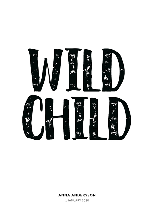  – Die Worte „Wild Child“ in Schwarz auf weißem Hintergrund, darunter Text